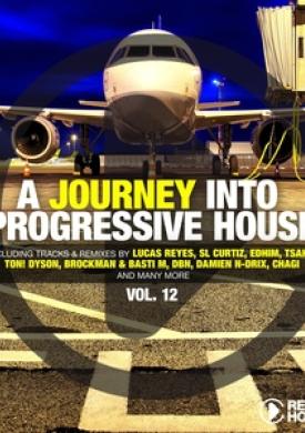 A Journey Into Progressive House, Vol. 12