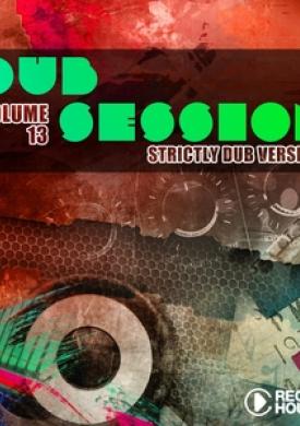 Dub Session, Vol. 13