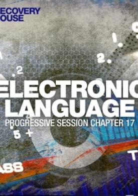 Electronic Language - Progressive Session, Chapt. 17