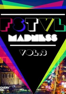 FSTVL Madness, Vol. 3