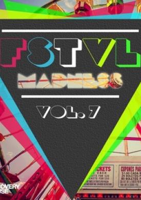 FSTVL Madness, Vol. 7