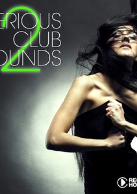 Serious Club Sounds, Vol. 2