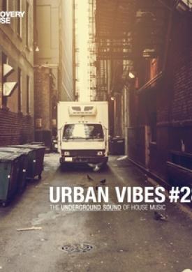 Urban Vibes - The Underground Sound of House Music, Vol. 28