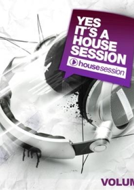 Yes, It's A Housesession, Vol. 6