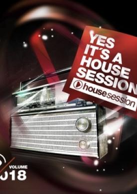Yes, It's A Housesession, Vol. 18