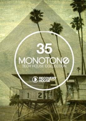 Monotone, Vol. 35 - Tech House Selection