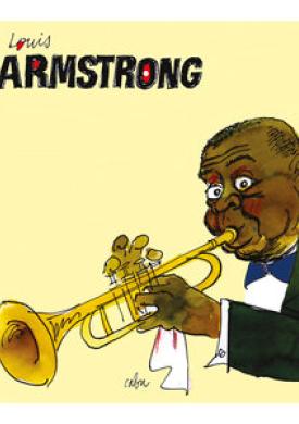 BD Music &amp; Cabu Present Louis Armstrong