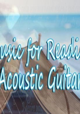 Music for Reading Acoustic Guitar