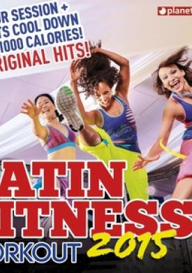 Latin Fitness 2015 - Workout Party Music