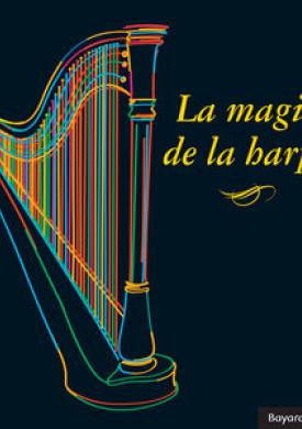 La magie de la harpe