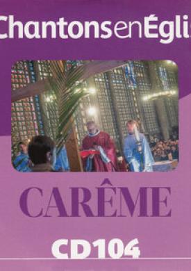 Chantons en Église: Carême (CD 104)
