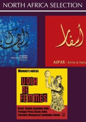 Ila Hounak / Asfar / Voix de Femmes