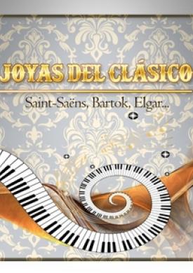 Joyas del Clásico, Saint-Saëns, Bartok, Elgar...