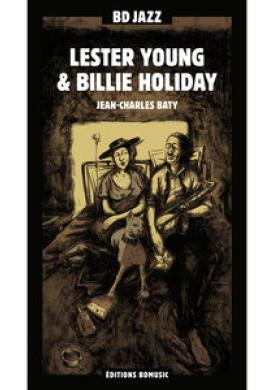 BD Music Presents Lester Young &amp; Billie Holiday