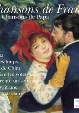 Les chansons de Papa (Collection "Chansons de France")