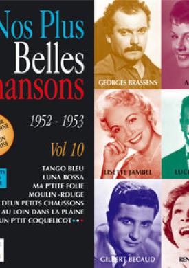 Nos plus belles chansons, Vol. 10: 1952-1953