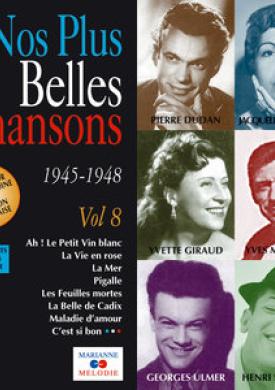 Nos plus belles chansons, Vol. 8: 1945-1948