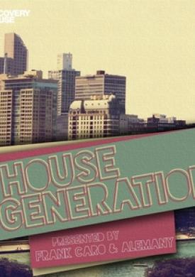 House Generation Presented by Frank Caro &amp; Alemany