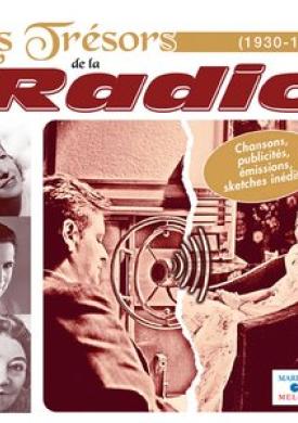Les trésors de la radio (1930-1950)