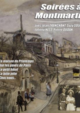 Soirées à Montmartre (Collection "Chansons de France")
