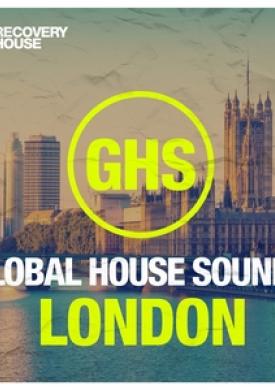 Global House Sounds - London