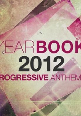 Yearbook 2012 - Progressive Anthems