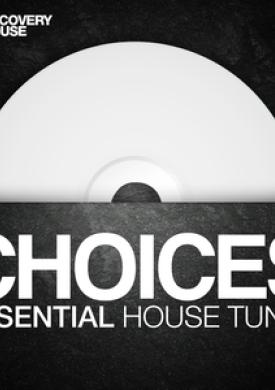 Choices - Essential House Tunes #1