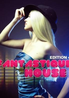 Fantastique House Edition 4