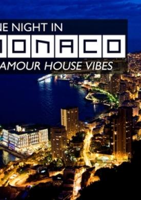 One Night In Monaco - Glamour House Vibes