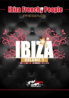 Ibiza Frenchy People : Ibiza, Vol. 1