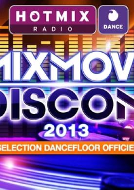 Hotmixradio Dance: Mixmove 2013