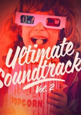 Ultimate Soundtracks, Vol. 2