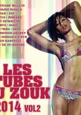 Les tubes du zouk 2014, vol. 2
