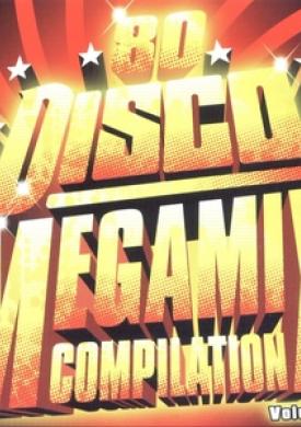 80 Disco Megamix Compilation Vol. 1