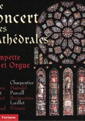 Le concert des cathédrales : Trompette et orgue