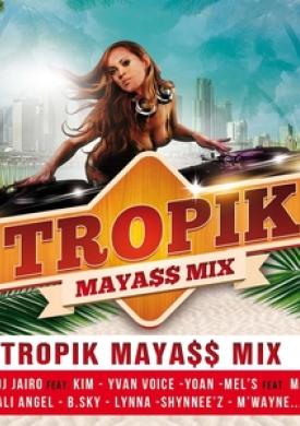 Tropik Mayass Mix