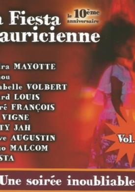 La Fiesta Mauricienne - 10e anniversaire, vol. 1