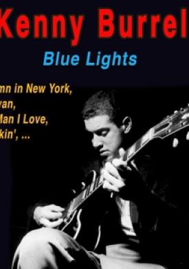 Kenny Burell - 1958 Blue Lights