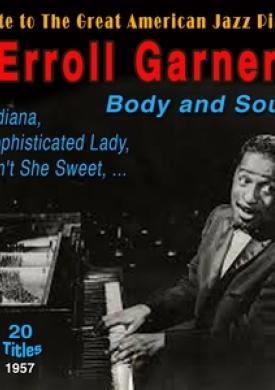 Errol Garner - Body and Soul