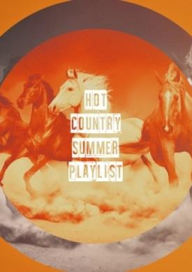 Hot Country Summer Playlist