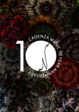 Cadenza Music 10 Year Anniversary