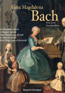 Le petit livre d'Anna Magdalena Bach