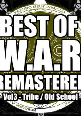 Best of W.A.R Remastered, Vol. 3