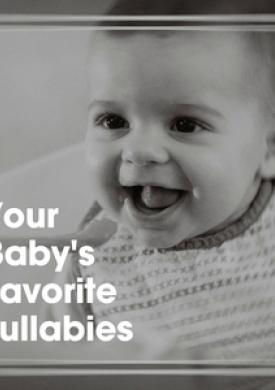 Your Baby's Favorite Lullabies