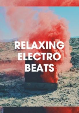 Relaxing Electro Beats