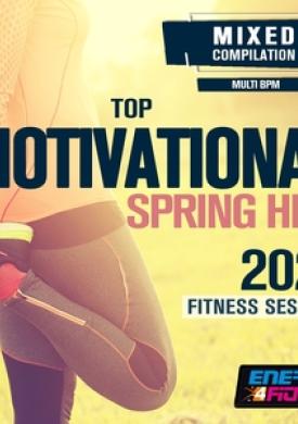 Top Motivational Spring Hits 2021 Fitness Session