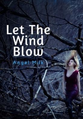 Let The Wind Blow