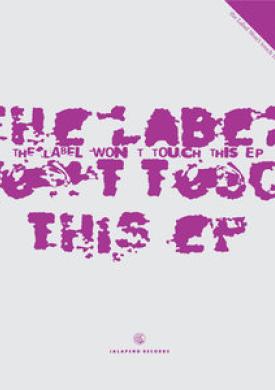 The Label Won't Touch This - EP