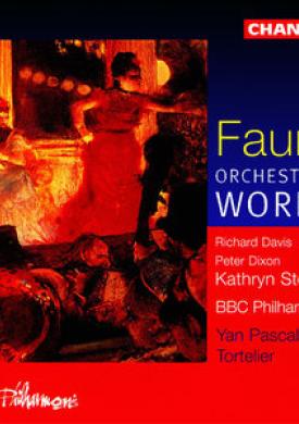 Fauré: Orchestral Works