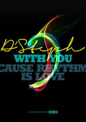 With You / Cause Rhythm Is Love - Single